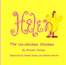 Image for Helen the Un-Chicken Chicken
