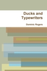 Image for Ducks and Typewriters