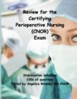 Image for Review for the Certifying Perioperative Nursing (CNOR) Exam