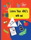 Image for Learn Your ABC&#39;s