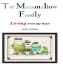 Image for The Marshmallow Family : Loving From the Heart