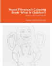 Image for Nurse Florence(R) Coloring Book : What is Clubfoot?
