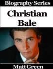 Image for Biography Series - Christian Bale