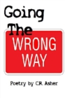 Image for Going the Wrong Way