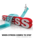 Image for When Stress Comes to Stay