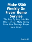 Image for Make $500 Weekly On Fiverr Home Service
