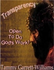 Image for Transparency: Open to Do God&#39;s Work!