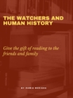 Image for Watchers and Human History: The Watchers and Secret Societies