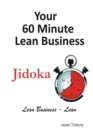 Image for Your 60 Minute Lean Business - Jidoka