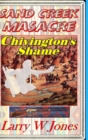 Image for Sand Creek Massacre - Chivington&#39;s Shame