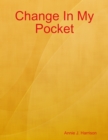 Image for Change In My Pocket