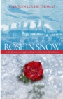 Image for Rose in Snow : A tale of romance, struggle, and hope in 19th-century Massachusetts