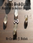 Image for Guided By Spirits: Magick for the Solitary Magician