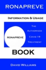 Image for Ronapreve. The Authorised Covid 19 Treatment Book.