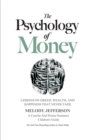Image for The Psychology of Money : Lessons on Greed, Wealth, and Happiness that Never Fade (A Concise And Precise Summary)