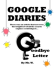 Image for Google Diaries: Goodbye Letter