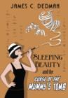 Image for Sleeping Beauty and the Curse of the Mummy&#39;s Tomb