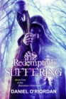 Image for The Redemptive Suffering : Book One of The Baloshian Chronicles