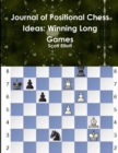 Image for Journal of Positional Chess Ideas: Winning Long Games