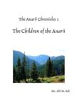 Image for Anarii Chronicles 1 - The Children of the Anarii