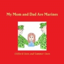 Image for My Mom and Dad Are Marines (Girl)