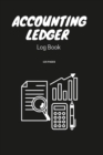Image for Accounting Ledger Book Simple Accounting Ledger for Bookkeeping Small Business Income Expense Account Recorder &amp; Tracker logbook 120 Pages