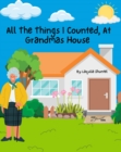 Image for All The Things I Counted At My Grandmas House