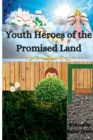 Image for Youth Heroes of the Promised Land