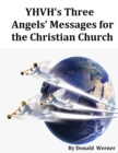 Image for YHVH&#39;s Three Angels&#39; Messages for the Christian Church