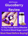 Image for GlucoBerry Review - Is Tiny Purple Berry Effective To Control Blood Sugar Level? Must Read Before Buying!