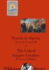 Image for Travels in Algeria, The United Empire Loyalists