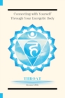 Image for Connecting with Yourself Though Your Energetic Body (Symbol) : Throat Chakra (Symbol)