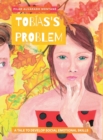 Image for Tob?as&#39;s Problem : A tale to develop social emotional skills