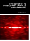 Image for INTRODUCTION TO PHYSICS WITH CALCULUS (Revised Edition)