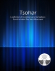 Image for Tsohar: A collection of revelations and translations  from the Latter Day Saint Movement