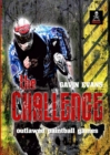 Image for The Challenge - Outlawed Paintball Games