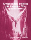 Image for Armageddon: Building the Kingdom Elite Special Forces