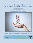 Image for Science-Based Bioethics