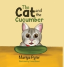 Image for The cat and the cucumber