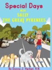 Image for Special Days : With Sally the Great Pyrenees