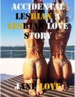 Image for Accidental Lesbian a Lesbian Love Story