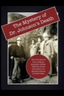 Image for The Mystery of Dr. Johnson&#39;s Death : The True Story of How a Famous Mountain Climber Killed His Friend and Mentor at a Spiritual Ashram in North India