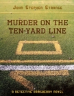 Image for Murder On the Ten Yard Line