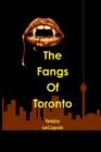 Image for The Fangs of Toronto