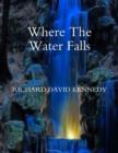 Image for Where the Water Falls
