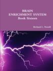 Image for BRAIN ENRICHMENT SYSTEM Book Sixteen