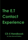 Image for The E.T Contact Experience - Ce-5 Handbook