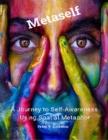 Image for Metaself: A Journey of Self-Awareness Using Spatial Metaphor