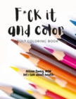 Image for F*ck it and color
