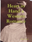 Image for Heart In Hand a Western Romance
